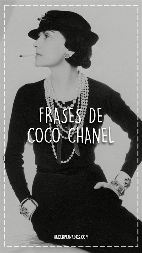 coco chanel sair de cena|30 frases de Coco Chanel para se inspirar nesse ícone fashion.